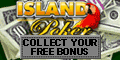 Visit Island Poker for your Bonus