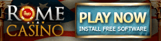 Rome Casino has all the Best Slots, Blackjack and all other Casino Games!