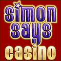 For a limited time Simon Says is giving new playyers a Free $20 to try out their casino.