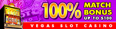 Visit Vegas Slot Online and get a $100 Welcome Bonus